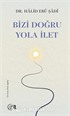 Bizi Doğru Yola İlet