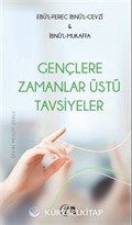 Gençlere Zamanlar Üstü Tavsiyeler