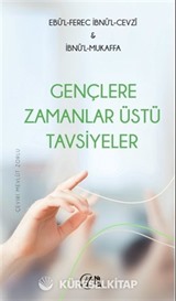 Gençlere Zamanlar Üstü Tavsiyeler