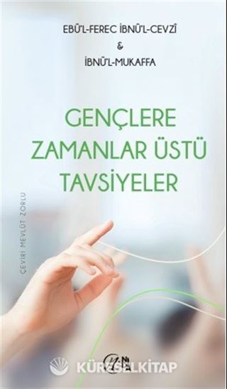 Gençlere Zamanlar Üstü Tavsiyeler