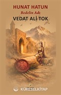Hunat Hatun Bedelin Adı