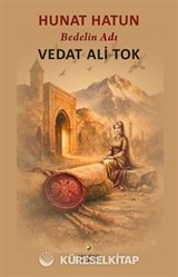 Hunat Hatun Bedelin Adı