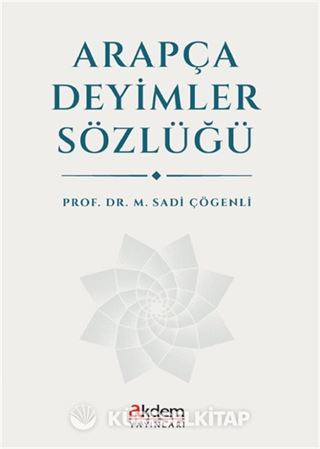 Arapça Deyimler Sözlüğü