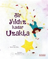 Bir Yıldız Kadar Uzakta