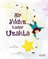 Bir Yıldız Kadar Uzakta
