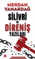 Silivri ve Direniş Yazıları