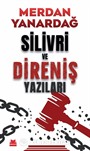 Silivri ve Direniş Yazıları