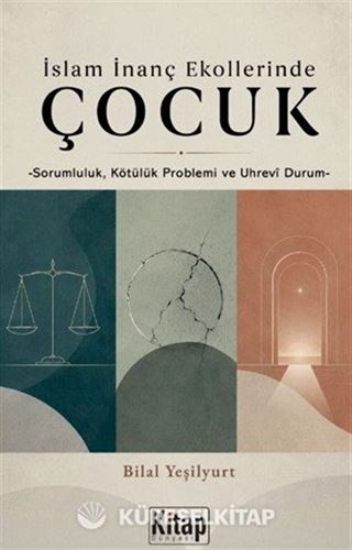 İslam İnanç Ekollerinde Çocuk