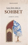 Salihlerle Sohbet (Sohbetü'l-Ahyar)