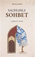 Salihlerle Sohbet (Sohbetü'l-Ahyar)