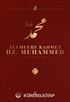 Alemlere Rahmet Hz. Muhammed (s.a.v.) 7