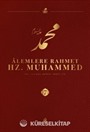 Alemlere Rahmet Hz. Muhammed (s.a.v.) 7