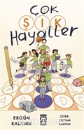 Çok Şık Hayaller