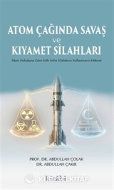 Atom Çağında Savaş ve Kıyamet Silahları