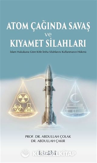 Atom Çağında Savaş ve Kıyamet Silahları