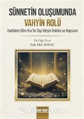 Sünnetin Oluşumunda Vahyin Rolü