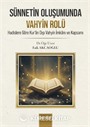 Sünnetin Oluşumunda Vahyin Rolü