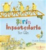 Şirin İnşaatçılarla Bir Gün