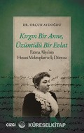 Kırgın Bir Anne, Üzüntülü Bir Evlat