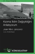 Kızıma İklim Değişikliğini Anlatıyorum