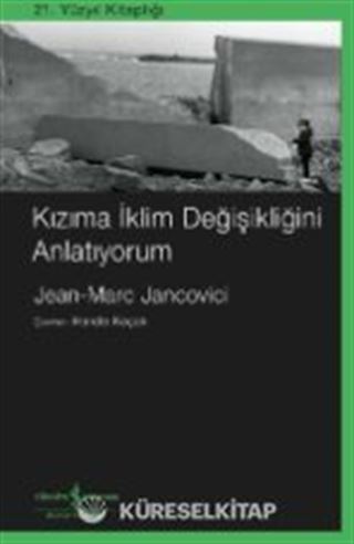Kızıma İklim Değişikliğini Anlatıyorum