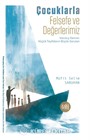 Çocuklarla Felsefe ve Değerlerimiz