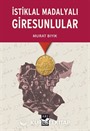 İstiklal Madalyalı Giresunlular