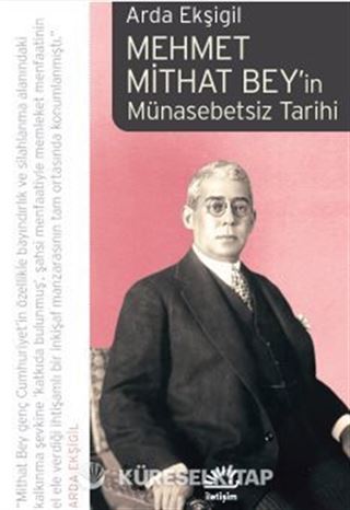 Mehmet Mithat Bey'in Münasebetsiz Tarihi