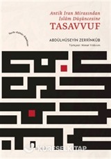 Antik İran Mirasından İslam Düşüncesine Tasavvuf