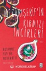 Mezarışerif'in Kırmızı İncirleri