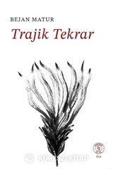 Trajik Tekrar