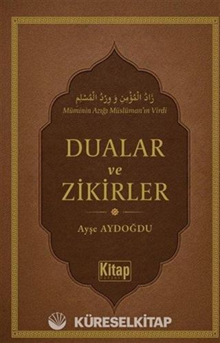 Dualar ve Zikirler