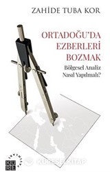 Ortadoğu'da Ezberleri Bozmak