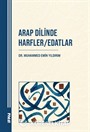 Arap Dilinde Harfler / Edatlar
