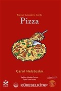 Küresel Lezzetlerin Tarihi Pizza