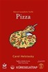 Küresel Lezzetlerin Tarihi Pizza