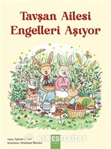 Tavşan Ailesi Engelleri Aşıyor