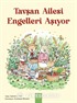 Tavşan Ailesi Engelleri Aşıyor