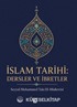 İslam Tarihi: Dersler ve İbretler