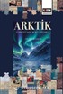 Arktik: Türkiye'nin Rolü Nedir?