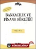 Bankacılık ve Finans Sözlüğü