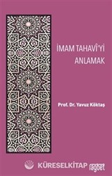 İmam Tahavi'yi Anlamak