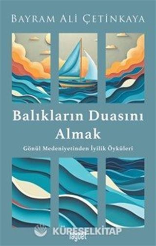 Balıkların Duasını Almak