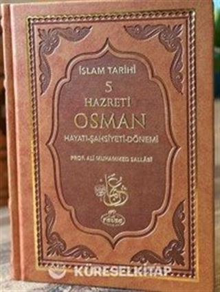 III. Halife Hz.Osman ra. Hayatı Şahsiyeti ve Dönemi (Termo Deri)