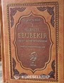 I. Halife Hz. Ebubekir ra. Hayatı, Şahsiyeti, ve Dönemi (Termo Deri)