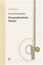 Kur'an Kıssalarıyla Peygamberlerin Hayatı