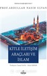 Kitle İletişim Araçları ve İslam