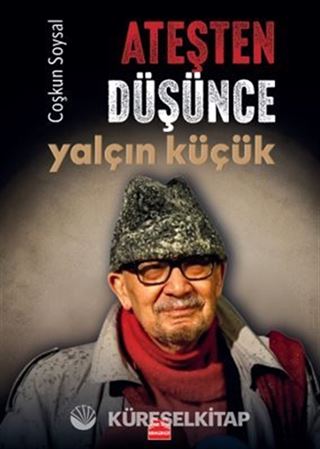 Ateşten Düşünce Yalçın Küçük