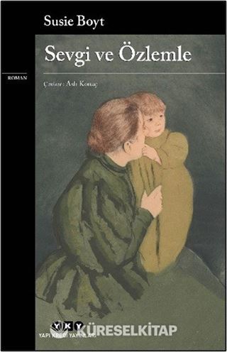 Sevgi ve Özlemle
