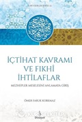 İçtihat Kavramı ve Fıhki İthilaflar